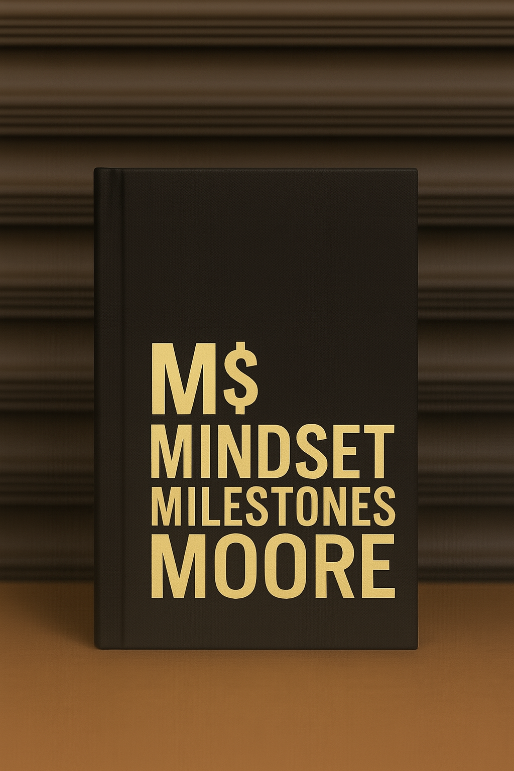 MOORE Essentials Journal - Mindset Milestones