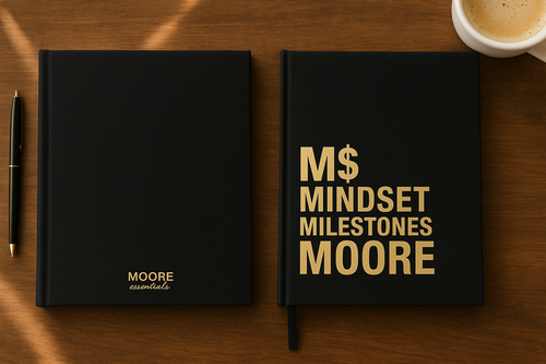 MOORE Essentials Journal - Mindset Milestones